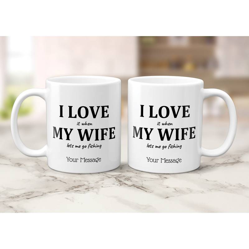 I Love It When - Personalised Mug