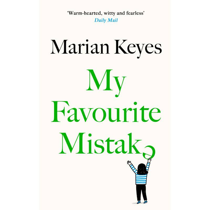 Marian Keyes - My Favourite Mistake