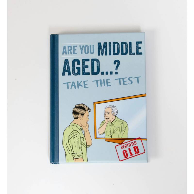 Are You Middle Aged Yet? Book