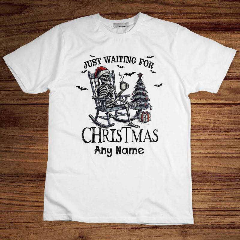 Just waiting for Christmas, Skeleton - Personalised T-Shirt