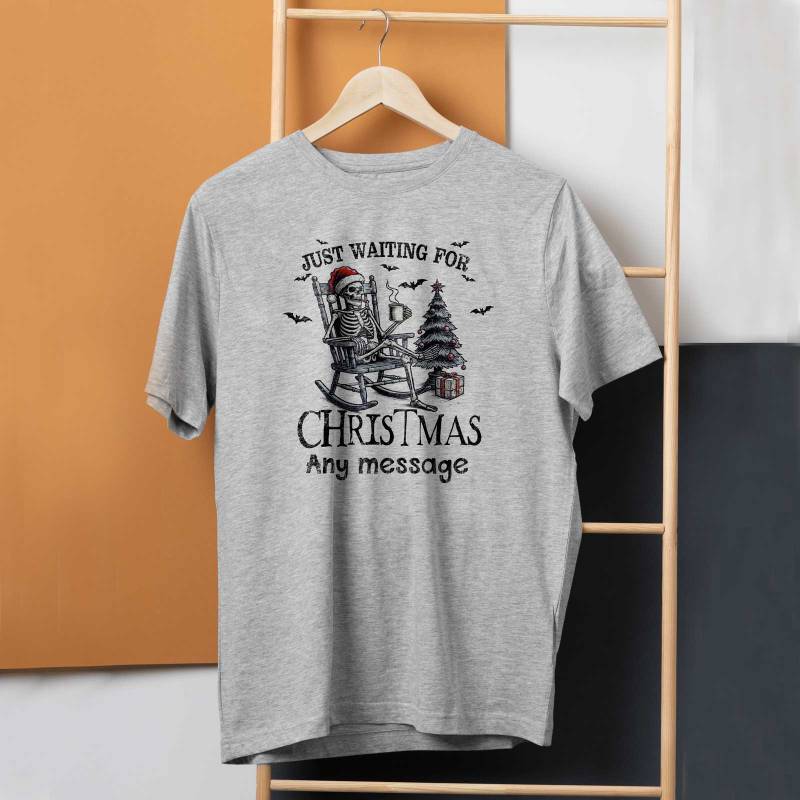 Just waiting for Christmas, Skeleton - Personalised T-Shirt