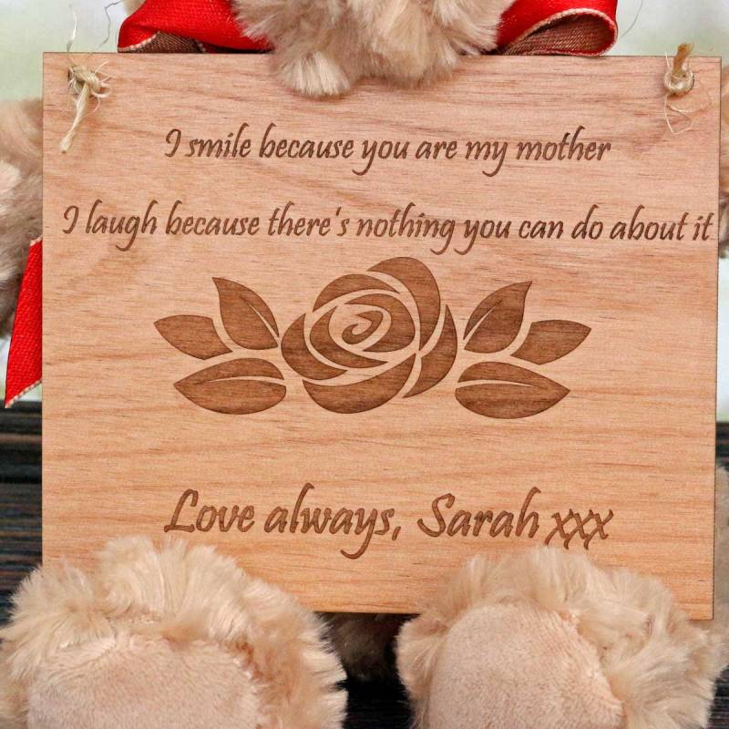 Smile Because You Are My Mother - Wooden Plaque Personalised Teddy Bear