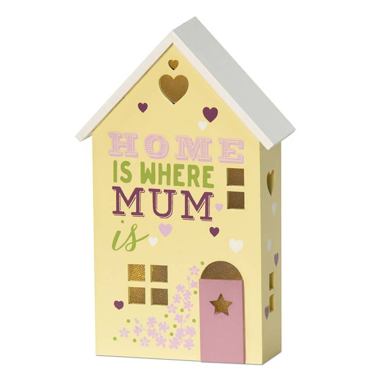 Light Up House - Home is where Mum is