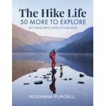 The Hike Life - 50 More To Explore