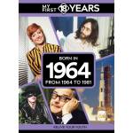 My First 18 Years - Born in 1964