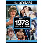 My First 18 Years - Born in 1978