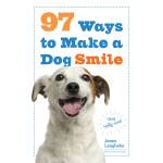 97 Ways To Make A Dog Smile