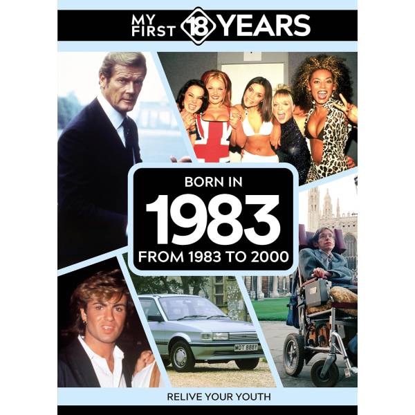 My First 18 Years - Born in 1983