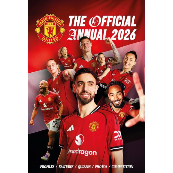 Manchester United Official 2026 Annual