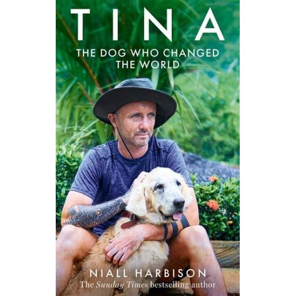 Tina - The Dog Who Changed The World