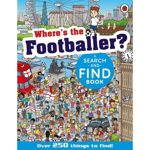 Where's The Footballer?: A Search-And-Find Book