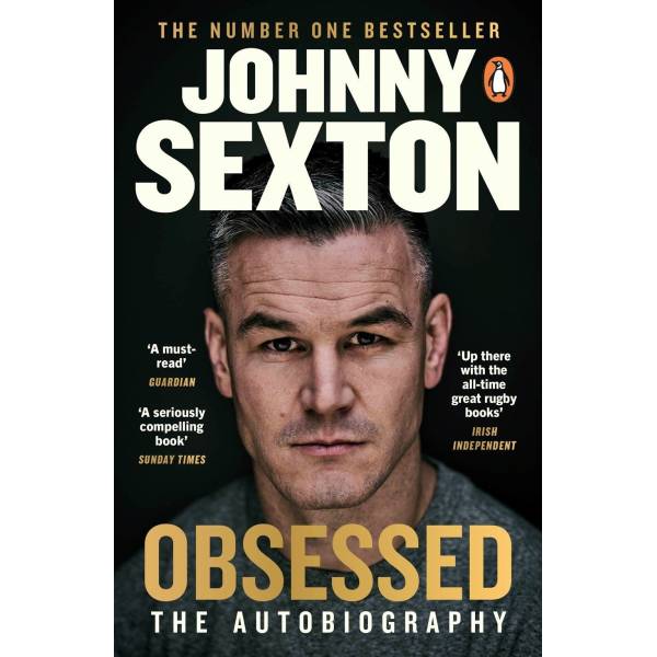 Johnny Sexton - Obsessed The Autobiography Paperback