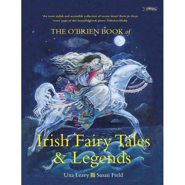 The O'Brien Book of Irish Fairy Tales & Legends