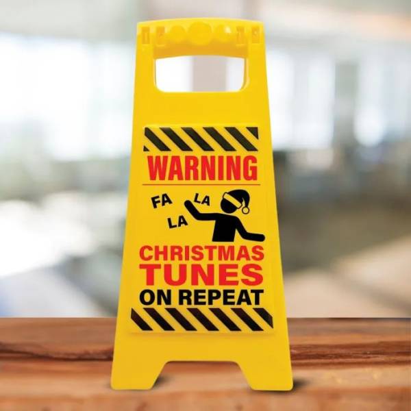 Desk Warning Sign - Christmas Tunes on Repeat