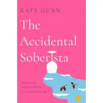 The Accidental Soberista