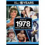 My First 18 Years - Born in 1978