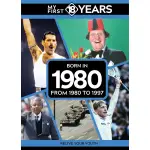 My First 18 Years - Born in 1980