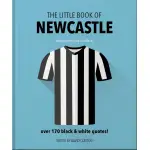The Little Book of Newcastle United