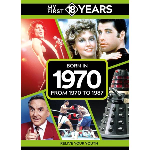 My First 18 Years - Born in 1970