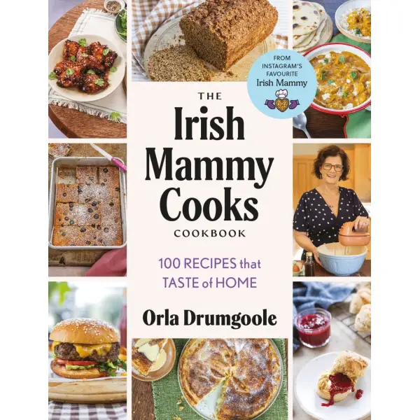 The Irish Mammy Cooks Cookbook
