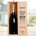 I Love You To The Moon And Back Any Name And Message - Personalised Single Champagne Box