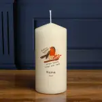 Robins Appear When Loved Ones Are Near - Personalised Candle