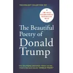 The Beautiful Poetry of Donald Trump