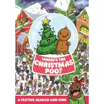 Where's the Christmas Poo? A Festive Search-and-Find Book