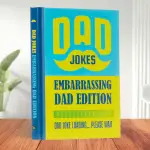 Dad Jokes Embarrassing Edition
