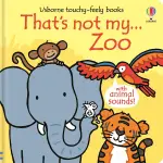 That's Not My Zoo! Sound Book