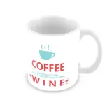 Coffee Until It's Acceptable For Wine Personalised Mug