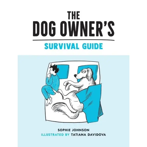 The Dog Owner's Survival Guide