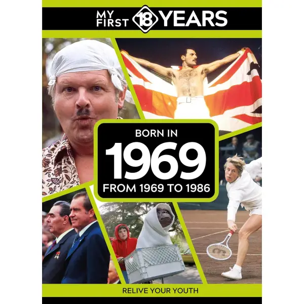 My First 18 Years - Born in 1969
