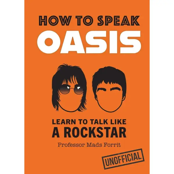 How to Speak Oasis