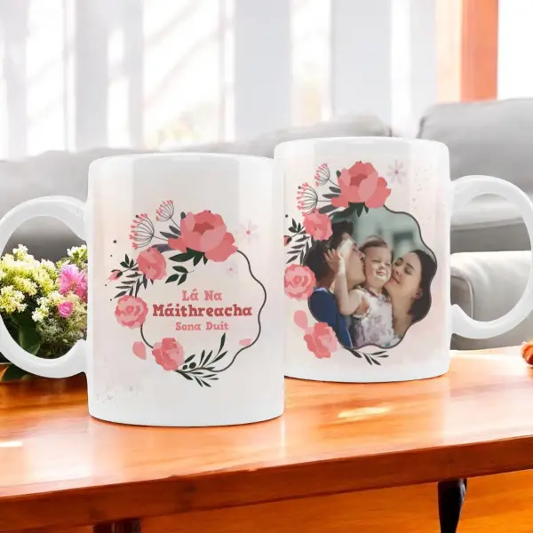 Lá Na Máithreacha Sona Duit - Personalised Mug With Photo