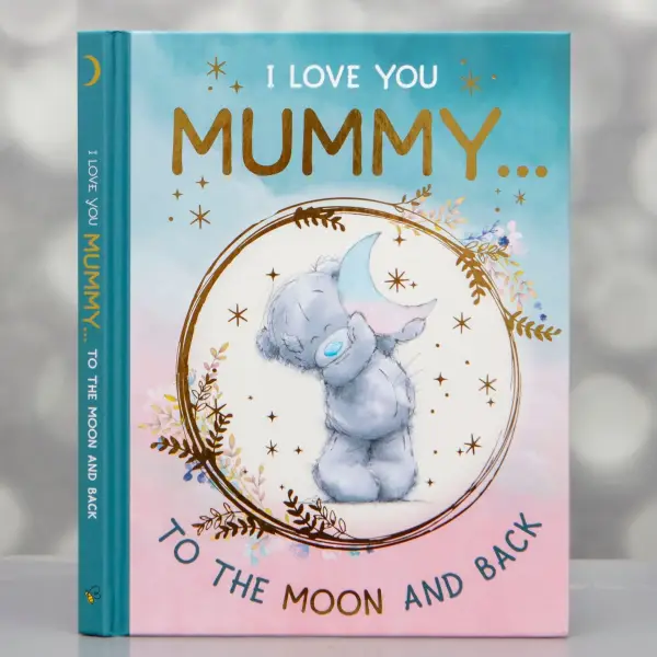 Me To You - Mummy I Love You To The Moon & Back Book