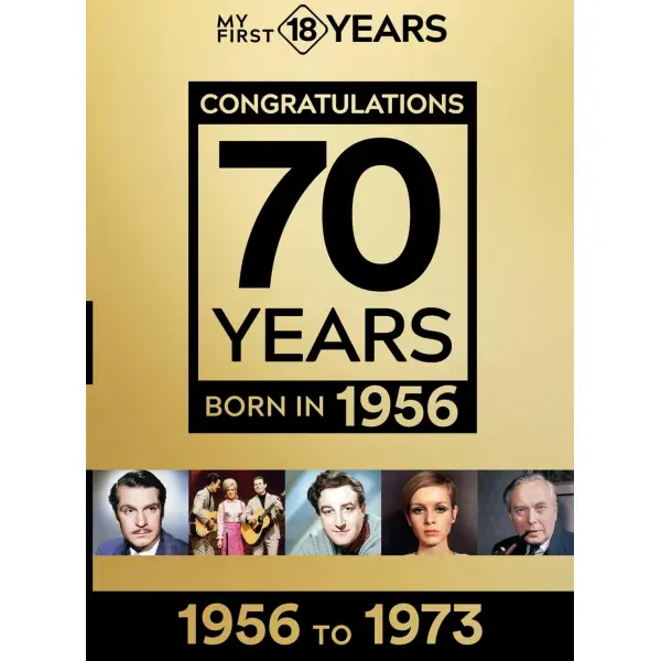 My First 18 Years Gold Edition - Born in 1956