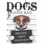 Dogs Gone Bad