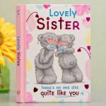 Me To You - Lovely Sister Book