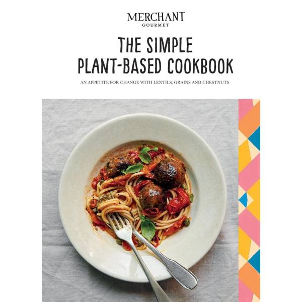 The Simple Plant-Based Cookbook