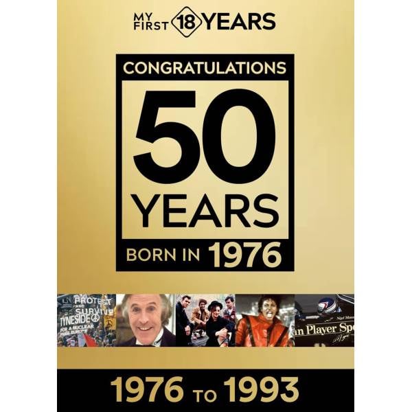 My First 18 Years Gold Edition - Born in 1976